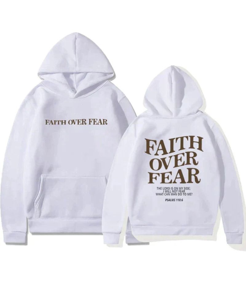 FAITH OVER FEAR HOODIE